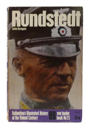 Item #302697 RUNDSTEDT (Ballantine's Illustrated History of the Violent Century. War Leader Book...
