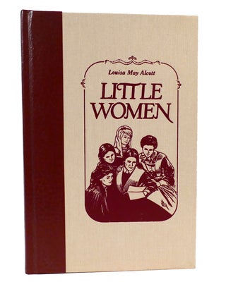 Item #302756 LITTLE WOMEN. Louisa May Alcott