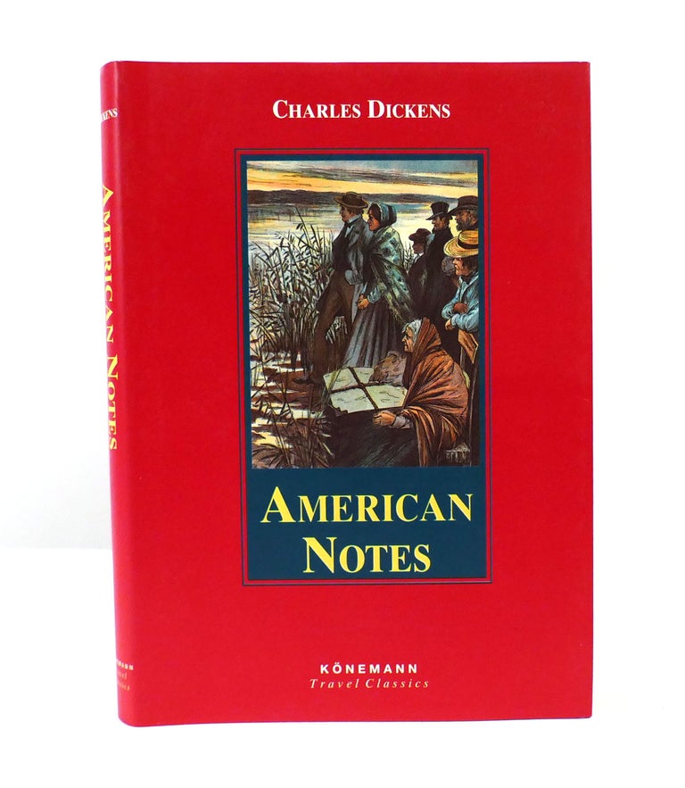 Item #302910 AMERICAN NOTES. Charles Dickens.