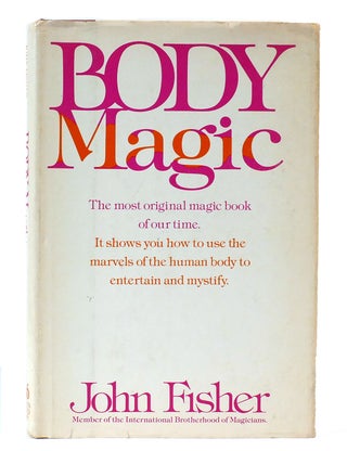 Item #303015 BODY MAGIC. John Fisher