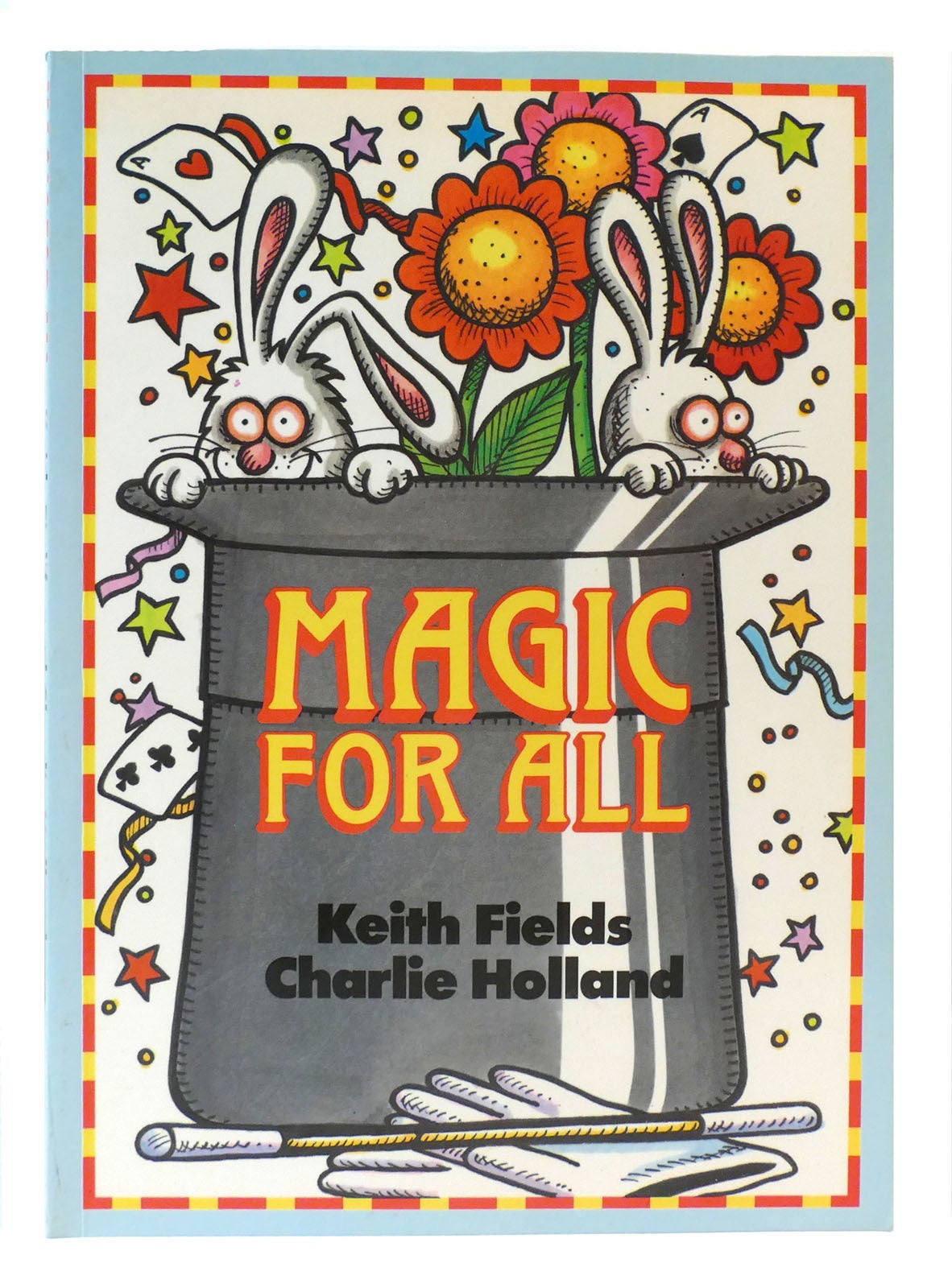 MAGIC FOR ALL | Keith Fields, Charlie Holland | First Edition; First ...