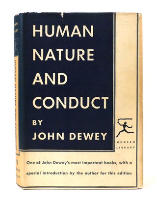 Item #303021 HUMAN NATURE AND CONDUCT. John Dewey
