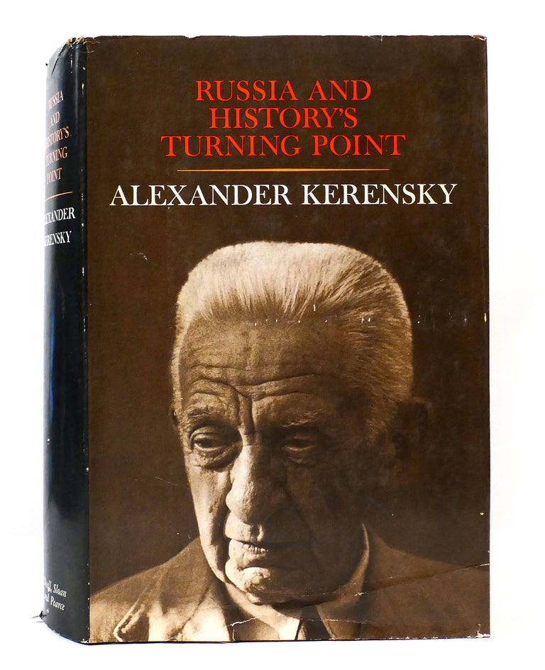 Item #303024 RUSSIA AND HISTORY'S TURNING POINT. Alexander Kerensky.