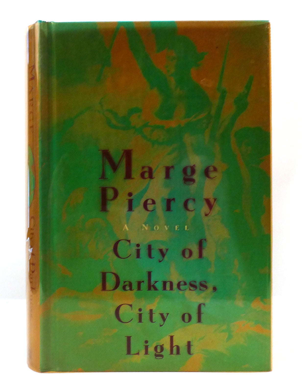 City Of Darkness City Of Light Marge Piercy First Edition First Printing