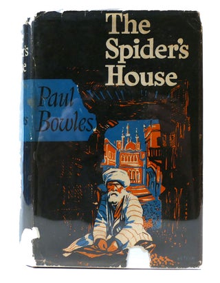 Item #303081 THE SPIDER'S HOUSE. Paul Bowles