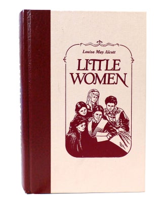 Item #303157 LITTLE WOMEN. Louisa May Alcott
