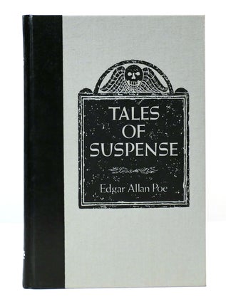 Item #303209 TALES OF SUSPENSE. Edgar Allan Poe