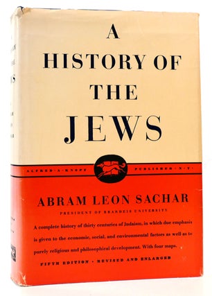 Item #303454 A HISTORY OF THE JEWS. Abram Leon Sachar