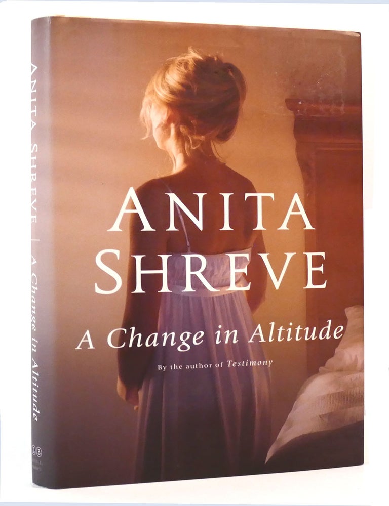Item #303586 A CHANGE IN ALTITUDE: A NOVEL. Anita Shreve.