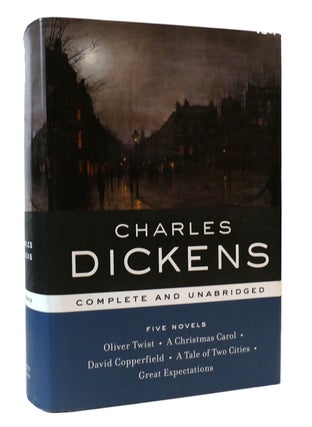 Item #303898 FIVE NOVELS COMPLETE AND UNABRIDGED. Charles Dickens