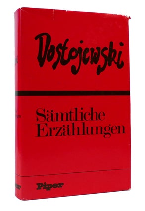 Item #303940 SAMTLICHE ERZAHLUNGEN (COMPLETE STORIES GERMAN EDITION). F. M. Dostojewski - Fyodor...