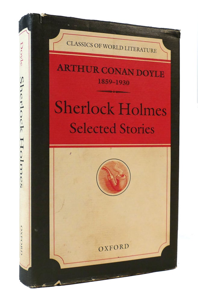 Item #304033 SHERLOCK HOLMES: SELECTED STORIES. Arthur Conan Doyle.