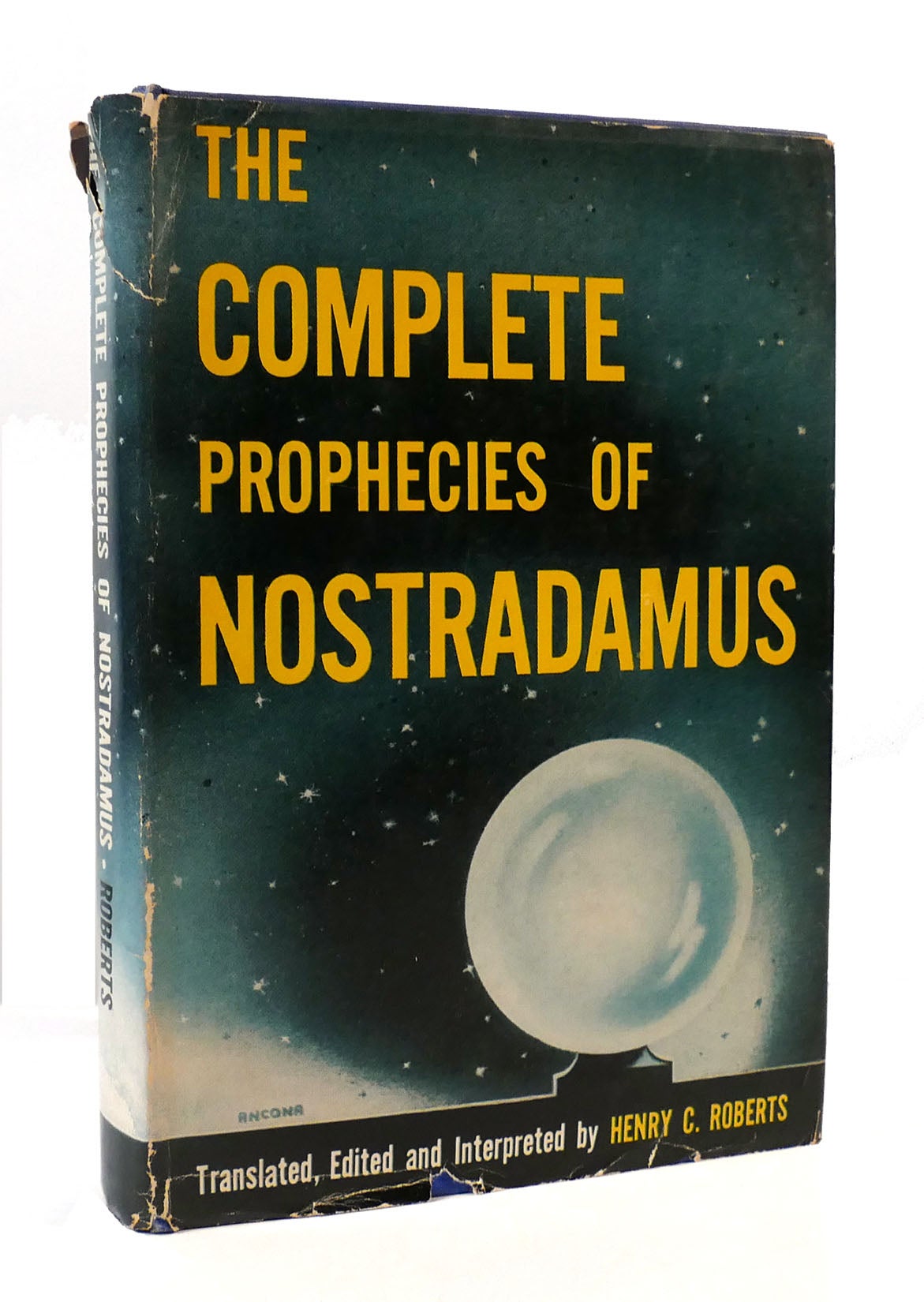 THE COMPLETE PROPHECIES OF NOSTRADAMUS | Henry C. Roberts | First ...