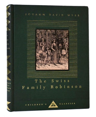 Item #304182 THE SWISS FAMILY ROBINSON. Johann David Wyss