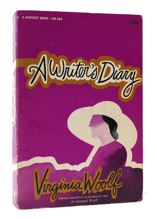 Item #304337 A WRITER'S DIARY: BEING EXTRACTS FROM THE DIARY OF VIRGINIA WOOLF. Virginia Woolf