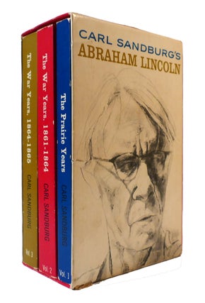 CARL SANDBURG'S ABRAHAM LINCOLN THE PRAIRIE YEARS, THE WAR YEARS 1861-1864, AND THE WAR YEARS 1864 -1865 [ THREE VOLUME SET ]