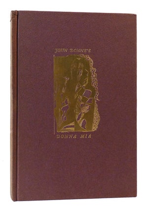 Item #304548 DONNA MIA A GROUP OF LOVE POEMS. John Donne