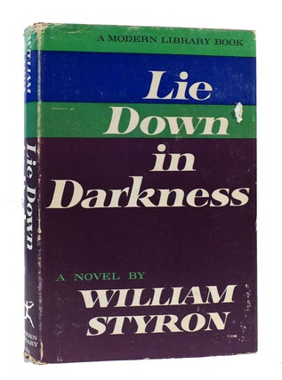 Item #304667 LIE DOWN IN DARKNESS. William Styron