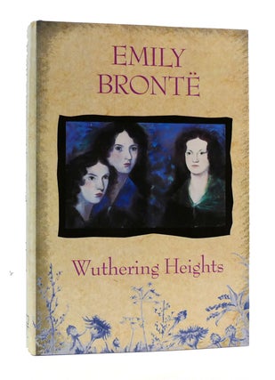 Item #304671 WUTHERING HEIGHTS. Emily Bronte