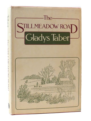 Item #304774 STILLMEADOW ROAD. Gladys Taber
