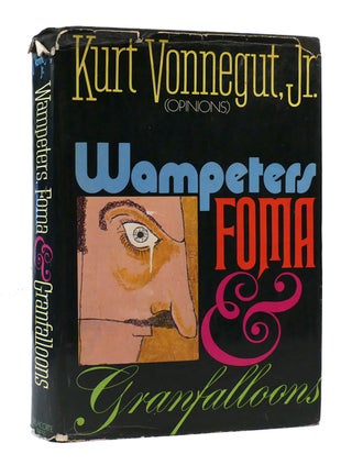 Item #304858 WAMPETERS, FOMA & GRANFALLOONS. Kurt Vonnegut Jr