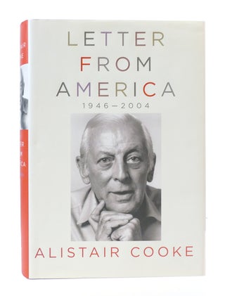 Item #304965 LETTER FROM AMERICA 1946-2004. Alistair Cooke