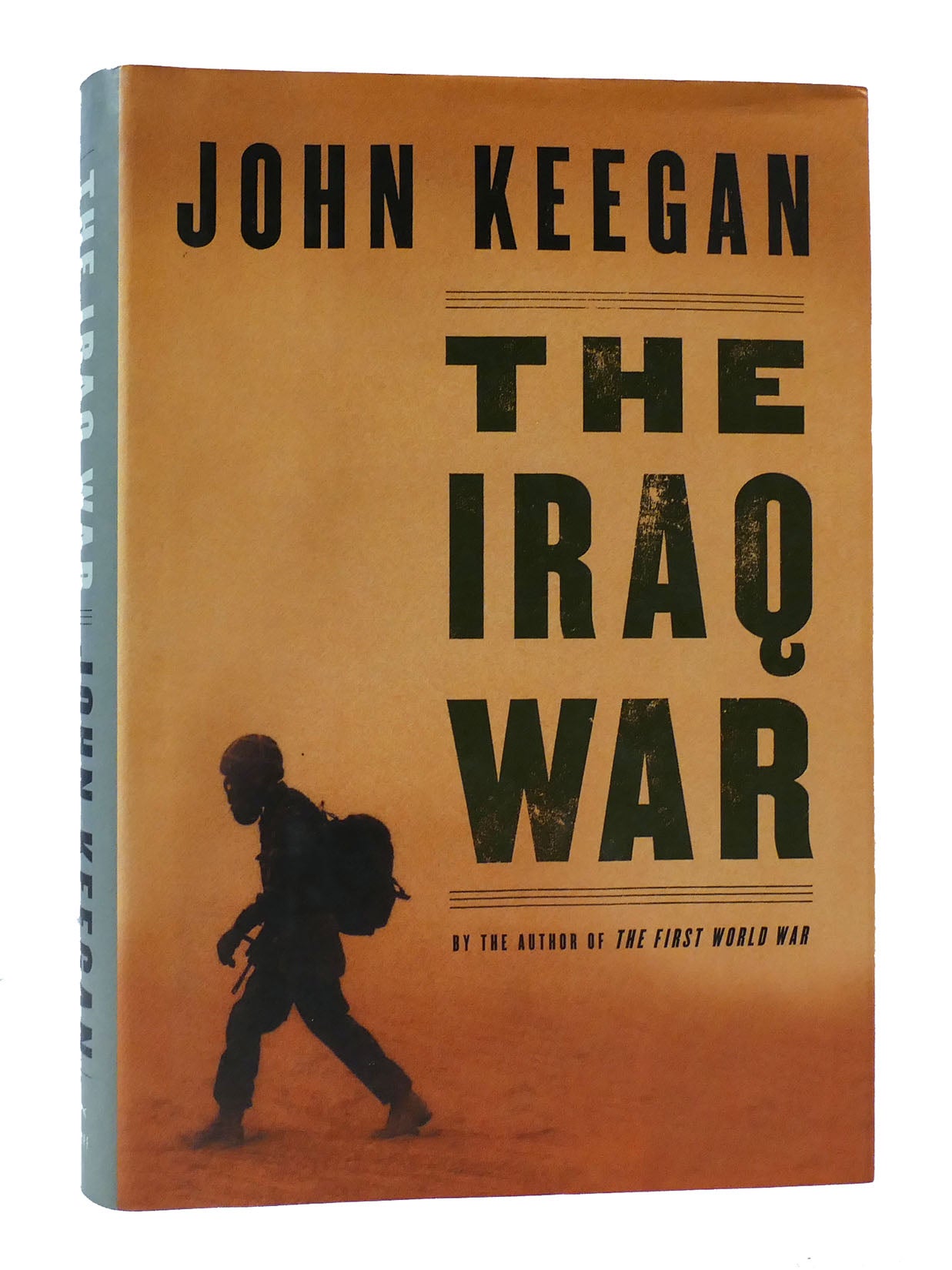 THE IRAQ WAR | John Keegan | First Edition; First Printing