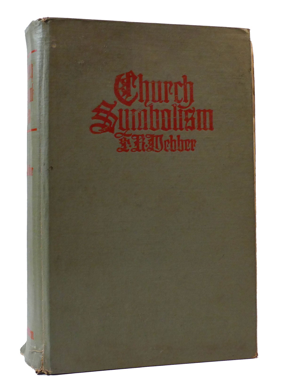 Connotation Church CHURCH SYMBOLISM; An Explanation of the More Important Symbols of the ...