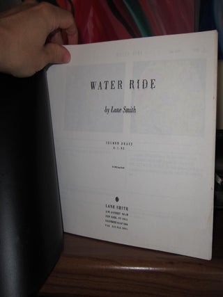 THE WATER RIDE Screen Play Second Draft 8/1/93