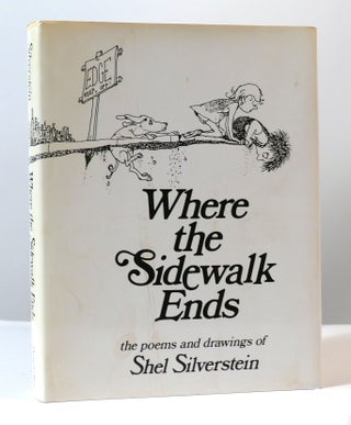 Item #305126 WHERE THE SIDEWALK ENDS: POEMS AND DRAWINGS. Shel Silverstein
