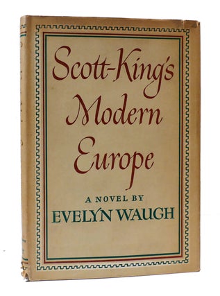 Item #305218 SCOTT-KING'S MODERN EUROPE. Evelyn Waugh