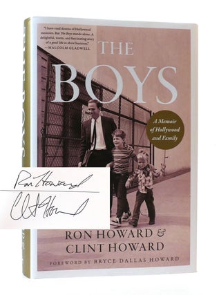 THE BOYS: A MEMOIR OF HOLLYWOOD AND FAMILY SIGNED. Clint Howard Ron Howard.