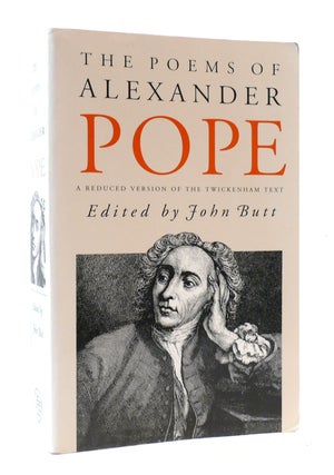 Item #305245 THE POEMS OF ALEXANDER POPE: A REDUCED VERSION OF THE TWICKENHAM TEXT. Alexander Pope