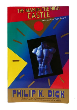 Item #305265 MAN IN THE HIGH CASTLE. Philip K. Dick