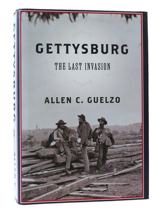 Item #305424 GETTYSBURG: THE LAST INVASION. Allen Guelzo