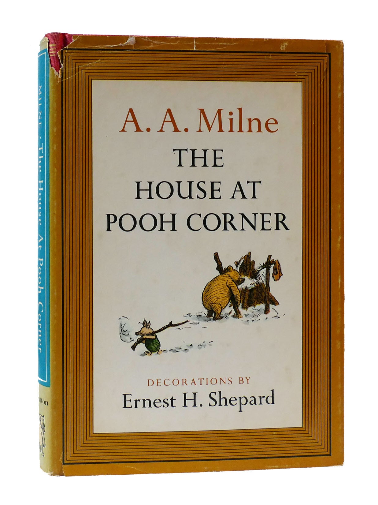 THE HOUSE AT POOH CORNER | A. A. Milne
