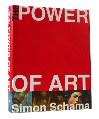 Item #305545 THE POWER OF ART. Simon Schama