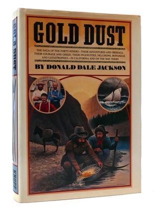 Item #305589 GOLD DUST. Donald Dale Jackson