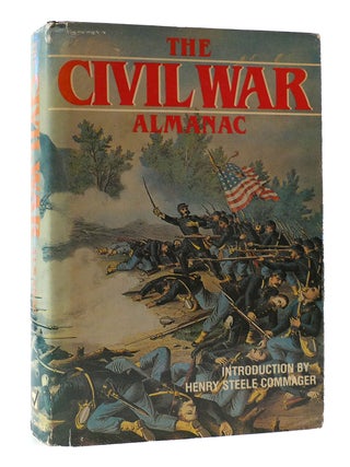 Item #305595 THE CIVIL WAR ALMANAC. John Stewart Bowman