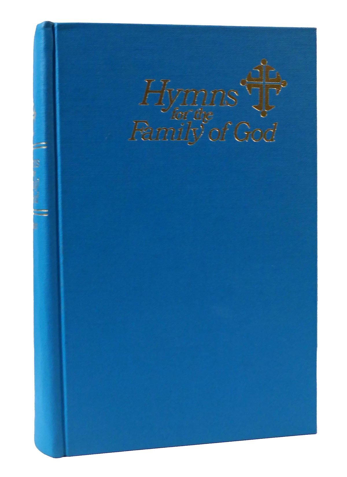 HYMNS FOR THE FAMILY OF GOD | First Edition; Fifth Printing