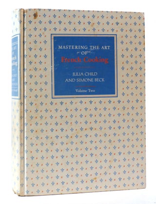 Item #305723 MASTERING THE ART OF FRENCH COOKING VOLUME TWO. Louisette Bertholle Julia Child,...