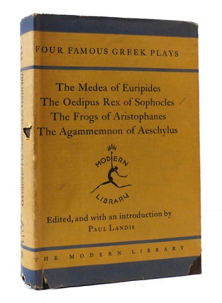 Item #305816 FOUR FAMOUS GREEK PLAYS: THE MEDEA, THE OEDIPUS REX, THE FROGS, THE AGAMMEMNON....