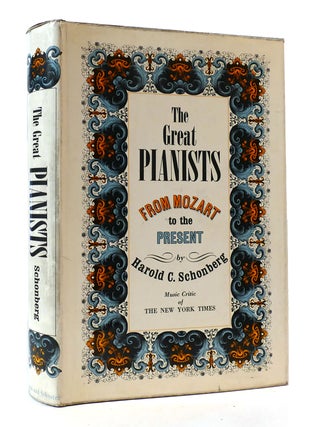 Item #305886 THE GREAT PIANISTS. Harold C. Schonberg