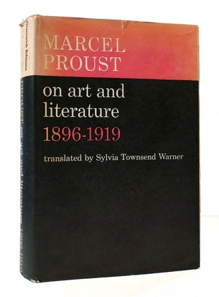 Item #305908 MARCEL PROUST ON ART AND LITERATURE, 1896-1919. Marcel Proust