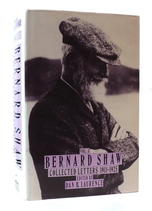 Item #306030 COLLECTED LETTERS: VOL 3 1911-1925. George Bernard Shaw