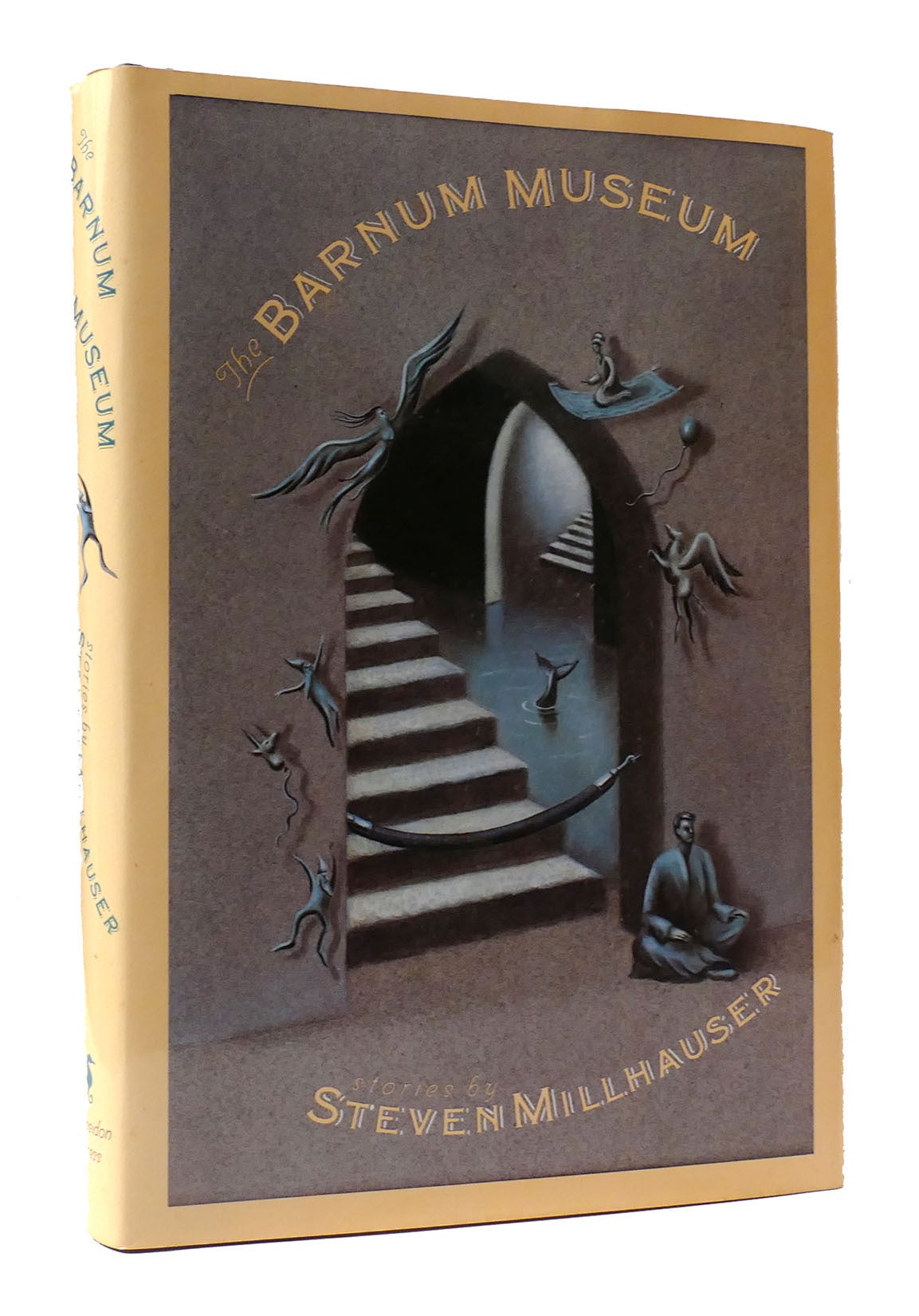 THE BARNUM MUSEUM: STORIES | Steven Millhauser | First Edition; First ...