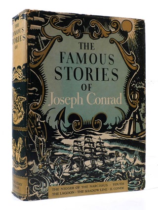 Item #306134 THE FAMOUS STORIES OF JOSEPH CONRAD. Joseph Conrad