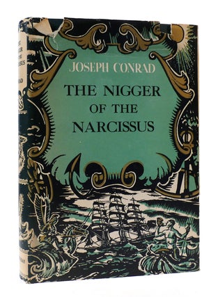 Item #306135 THE NIGGER OF THE NARCISSUS. Joseph Conrad