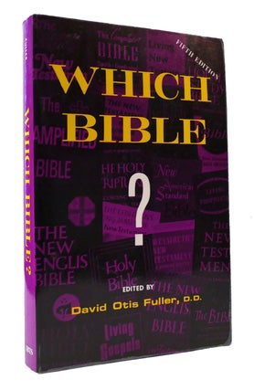 Item #306259 WHICH BIBLE? David Otis Fuller