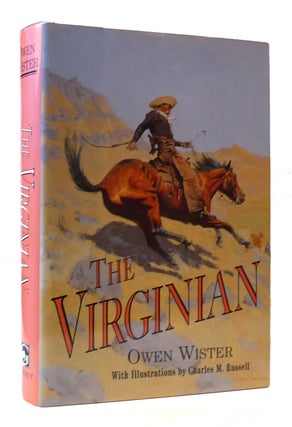 Item #306270 THE VIRGINIAN: A HORSEMAN OF THE PLAINS. Owen Wister